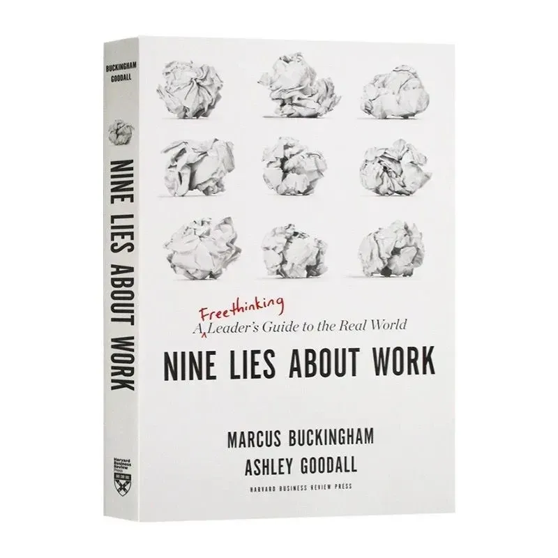 Nine Lies About Work A Freethinking Leader’s Guide to the Real World Book in English Libros
