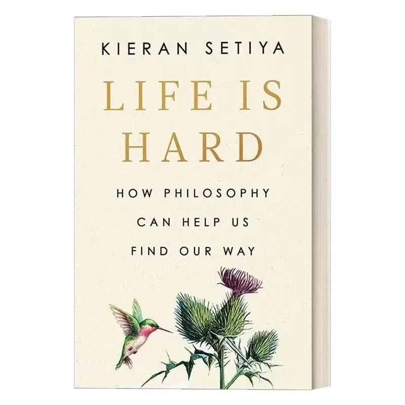 Life Is Hard How Philosophy Can Help Us Find Our Way Book in English