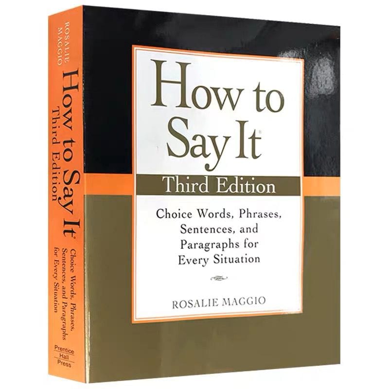 How To Say It Third Edition By Rosalie Maggio Choice Words, Phrases, Sentences And Paragraphs For Every Situation Paperback Book