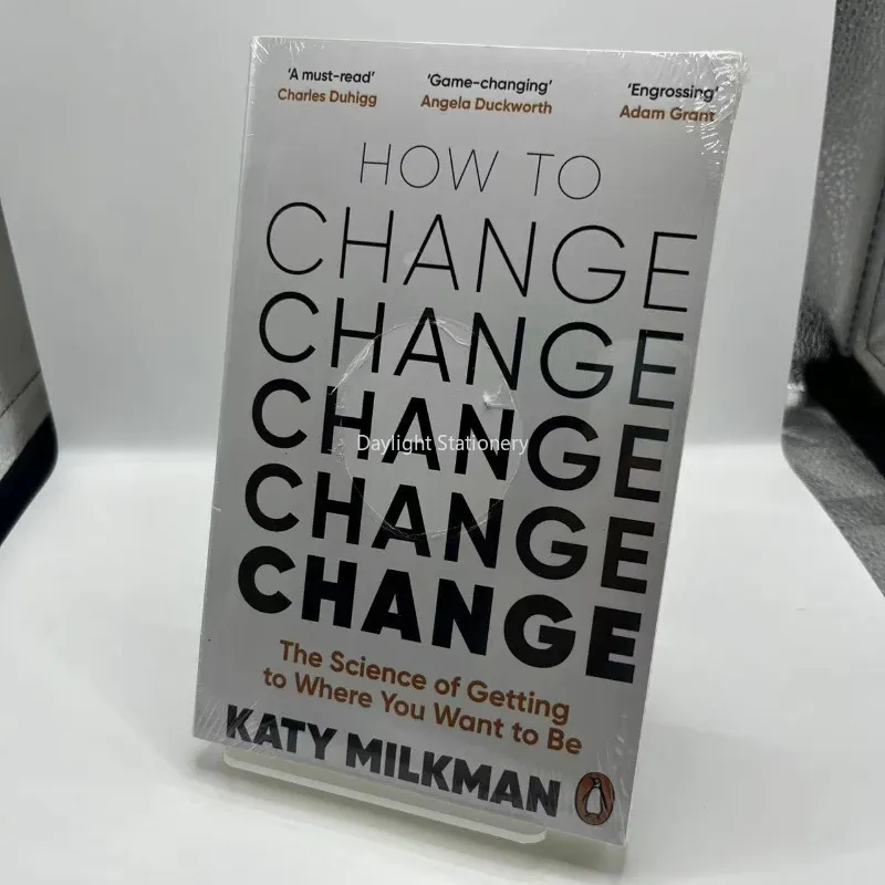 How to Change: The Science of Getting from Where You Are to Where You Want to Be English Books