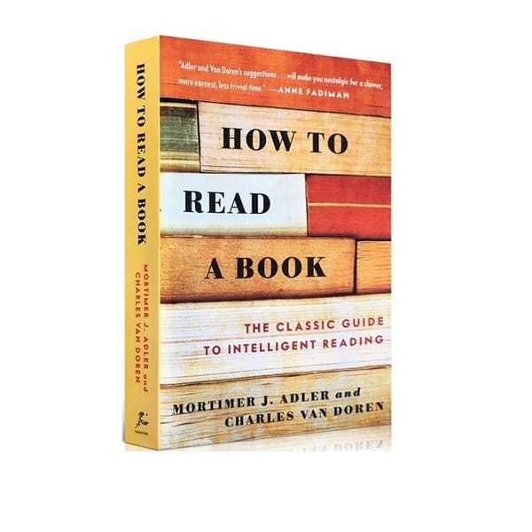 English Original How to Read a Book The Classic Guide To Intelling Reading Improve Your Reading Speed