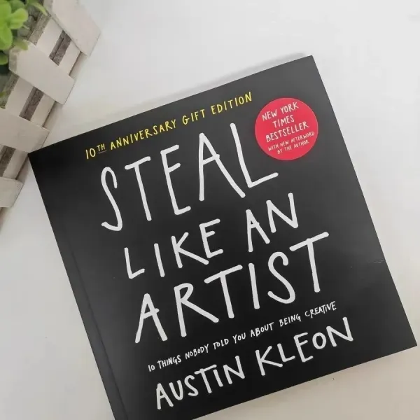 Steal Like An Artist by Austin Kleon 10 Things Nobody Told You About Being Creative English Book Paperback Libros