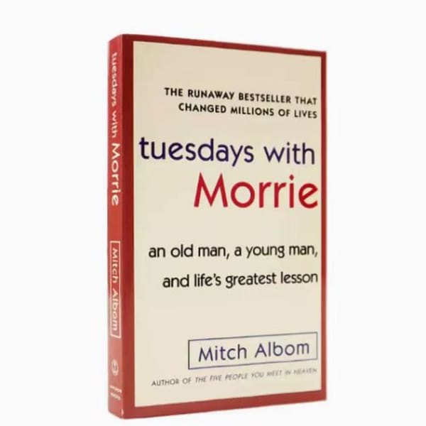 Tuesdays with Morrie An Old Man, A Young Man, and Life's Greatest Lesson Literary ProseThe Meaning of Life in English Book Adult