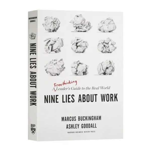Nine Lies About Work A Freethinking Leader’s Guide to the Real World Book in English Libros
