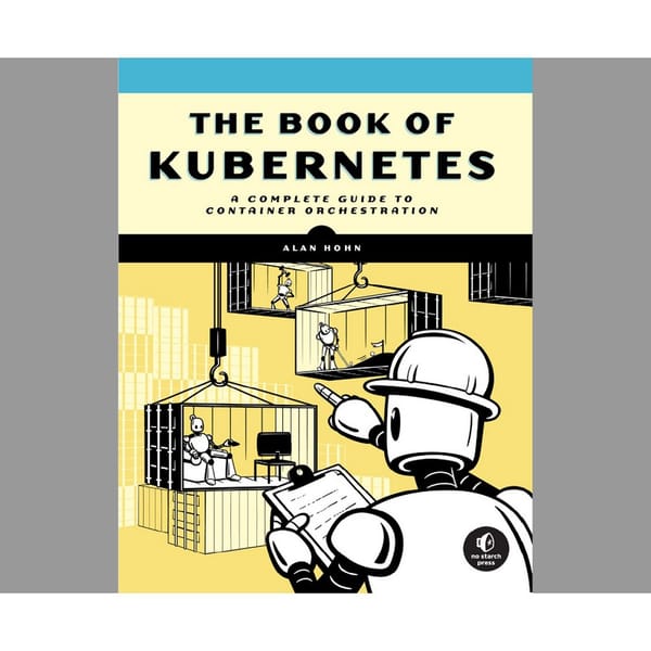 The Book Of Kubernetes