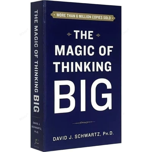 The Magic of Thinking Big  David J Schwartz Adult Inspirational Book