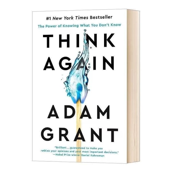 Think Again by Adam Grant The Power of Knowing What You Don't Know #1 Bestselling Book In English