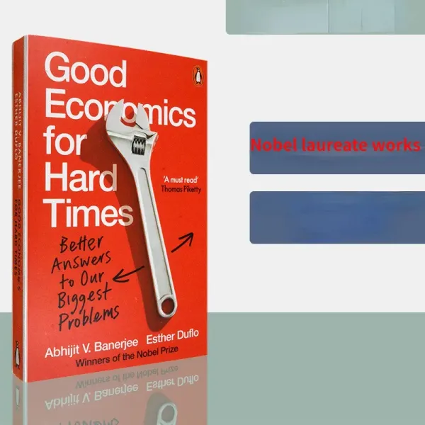 1 Book Good Economics for Hard Times Abhijit V.Banerjee Better Answers to Our Biggest Problems Winner of The Nobel Prize Book