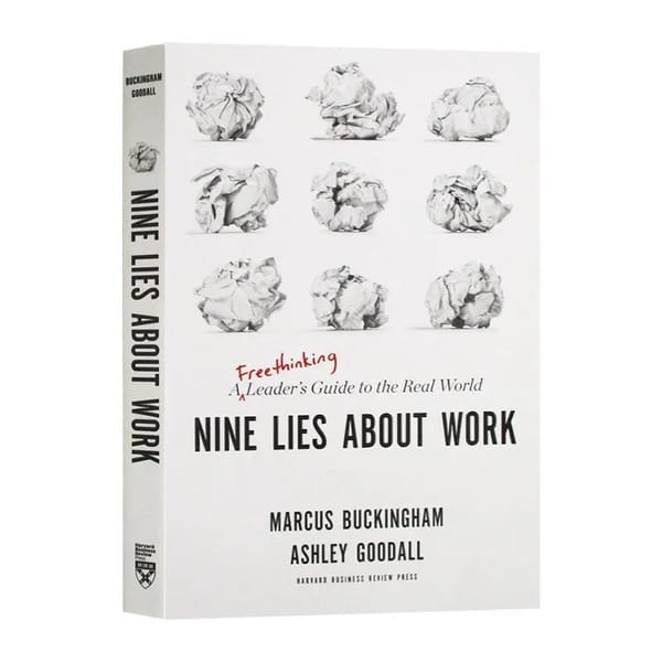 Nine Lies About Work A Freethinking Leader’s Guide to the Real World Book in English Libros
