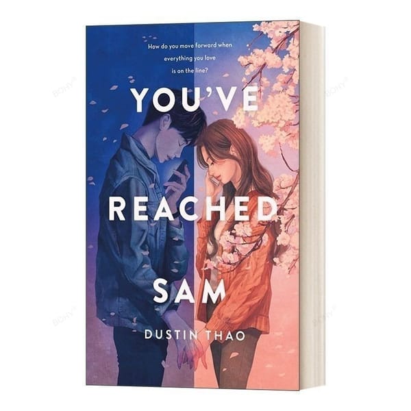 You've Reached Sam By Dustin Thao A Novel New York Times Bestseller Story Book