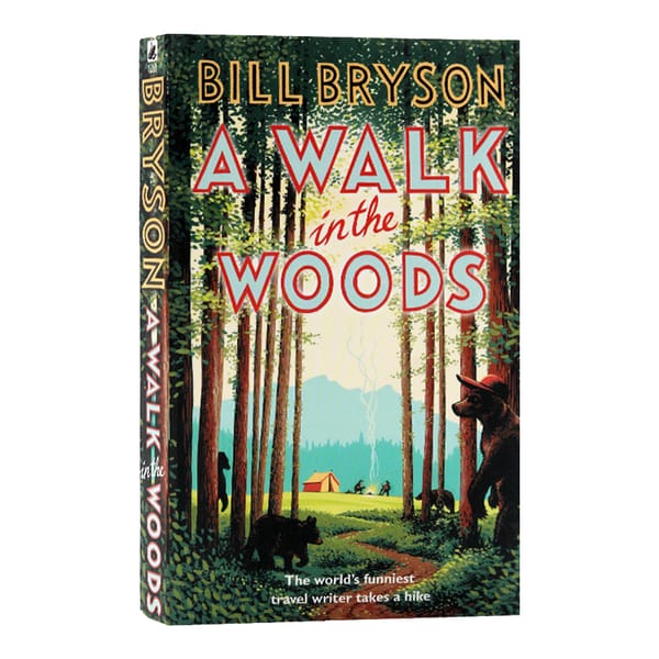 A Walk in the Woods Bill Bryson, Bestselling books in English, Classics books 9781784161446