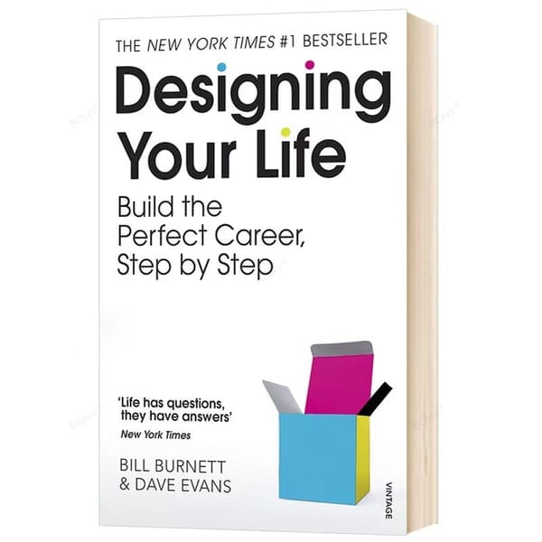 Designing Your Life By Dave Evans Bill Burnett Build The Perfect Career Step By Step Paperback Book in English