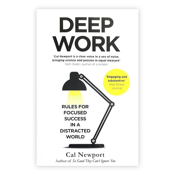 Deep Work English Book By Cal Newport Rules for Focused Success In A Distracted World Leadership & Motivation Book for Adult